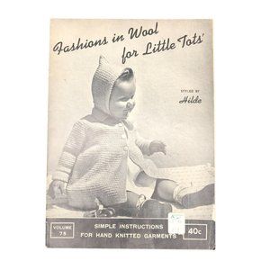 Vintage Knit Patterns and Instructions, Fashions in Wool for Little Tots Styled